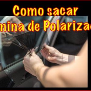 como sacar lamina de polarizados_Mesa de trabajo 1